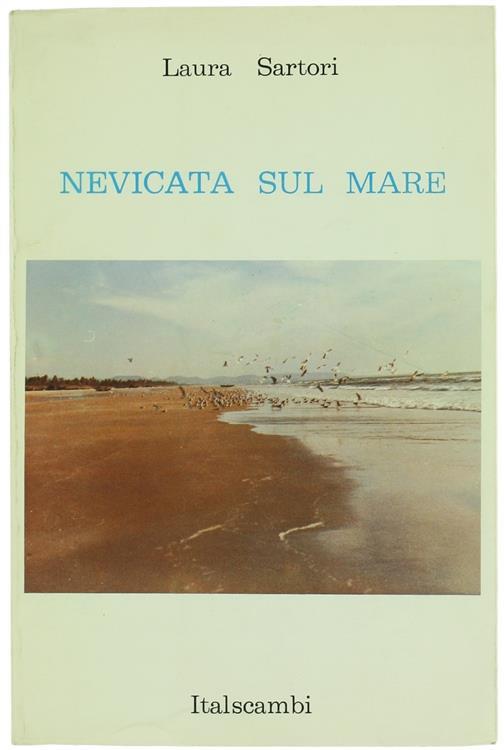 Nevicata sul Mare L'India e le Alpi - Laura Sartori - copertina