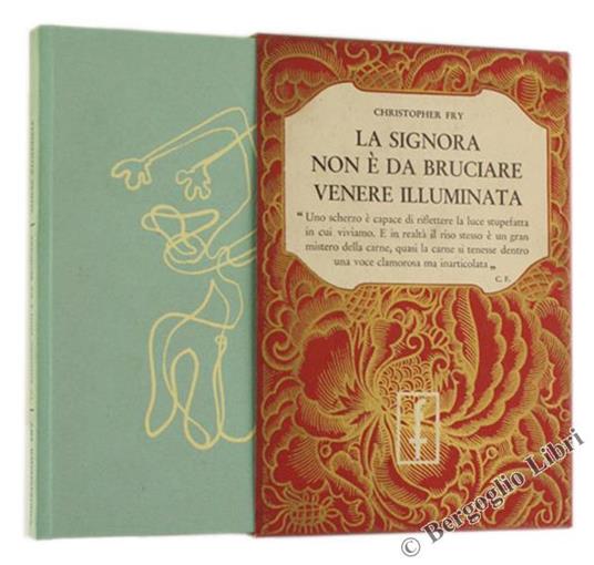 La Signora non é da Bruciare Venere Illuminata - Christopher Fry - copertina