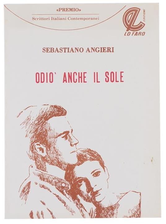 Odiò Anche il Sole - Sebastiano Angieri - copertina