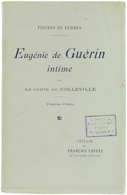 Eugenie de Guerin Intime. Préface de François Coppée - Eugénie de Guérin - copertina