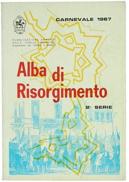 Alba di Risorgimento. 2A Serie - Carnevale 1967 - copertina