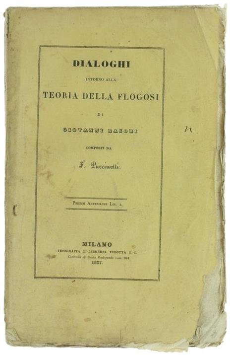 Dialoghi Intorno alla Teoria della Flogosi di Giovanni Rasori - Francesco Puccinotti - copertina