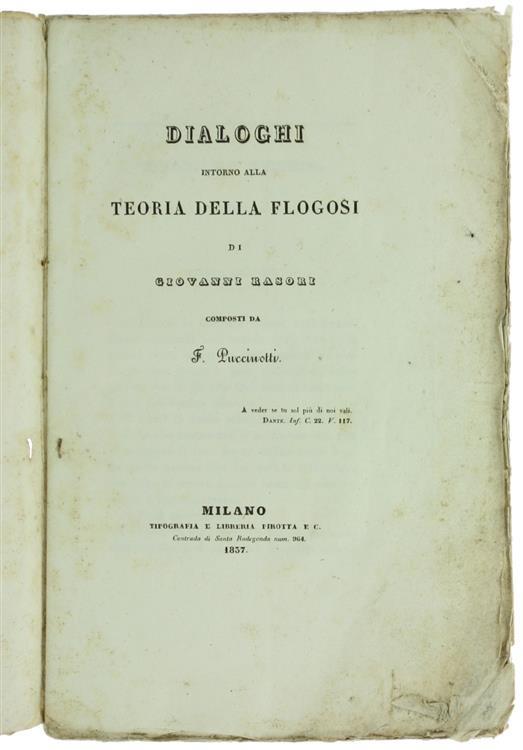 Dialoghi Intorno alla Teoria della Flogosi di Giovanni Rasori - Francesco Puccinotti - 2