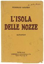 L' Isola delle Nozze. Romanzo