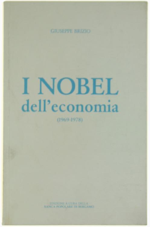 I Nobel dell'Economia (1969-1978 - Giuseppe Brizio - copertina