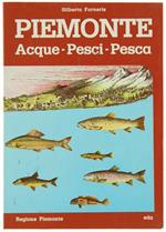 Piemonte. Acque. Pesci. Pesca