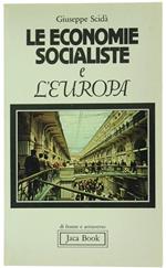 Le economie socialiste e l'Europa. Conflitto, integrazione, cooperazione