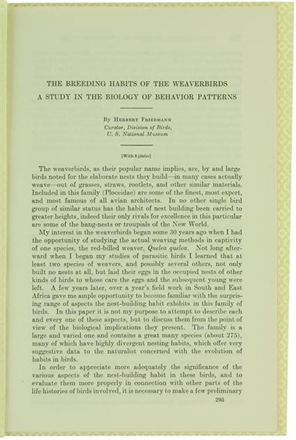 The Breeding Habits of the Weaverbirds a Study in the Biology of Behavior Patterns - Herbert Friedmann - copertina