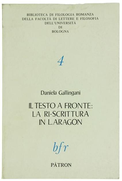 Il testo a fronte: la riscrittura in Louis Aragon - Daniela Gallingani - copertina