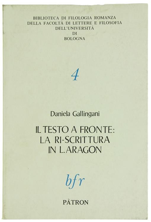 Il testo a fronte: la riscrittura in Louis Aragon - Daniela Gallingani - copertina