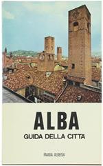 Alba. Guida della Città