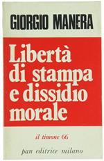 Libertà di Stampa e Dissidio Morale