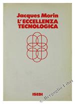 L' eccellenza tecnologica