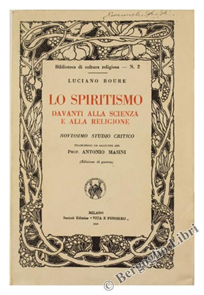 Lo Spiritismo Davanti alla Scienza e alla Religione. Novissimo Studio Critico - Luciano Roure - copertina
