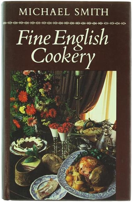 Fine English Cookery - Michael Smith - copertina