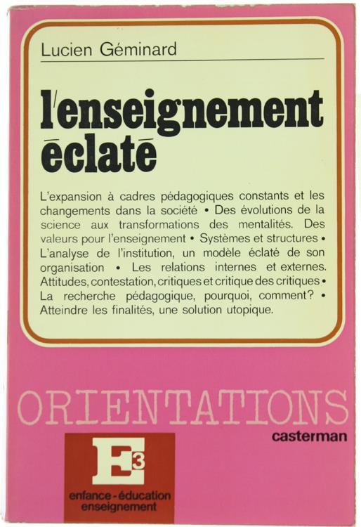 L' Enseignement Eclaté. Étude des Problémes Par l'Analyse de Systéme - Lucien Géminard - copertina