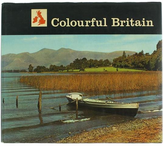 Colourful Britain. A Magna-Colour Series Book With Text by Robert Kemp - Robert Kemp - copertina