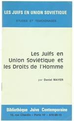 Les Juifs en Union Sovietique et les Droits de l'Homme