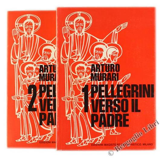 Pellegrini Verso il Padre - Arturo Murari - copertina