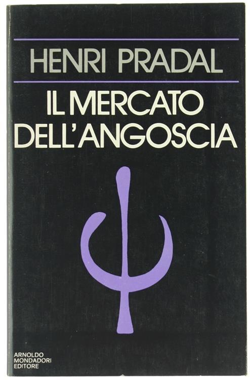 Il Mercato dell'Angoscia - Henri Pradal - copertina