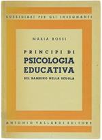 Principi di Psicologia Educativa del Bambino nella Scuola