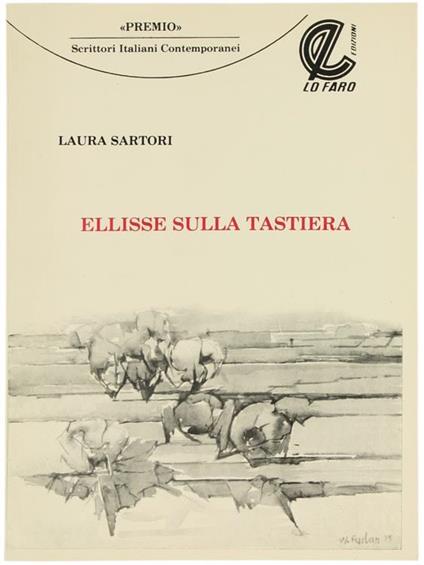 Ellisse sulla Tastiera. Romanzo - Laura Sartori - copertina