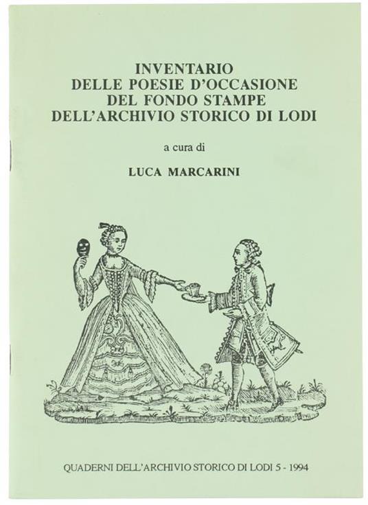 Inventario delle Poesie d'Occazione del Fondo Stampe dell'Archivio Storico di Lodi - Luca Marcarini - copertina