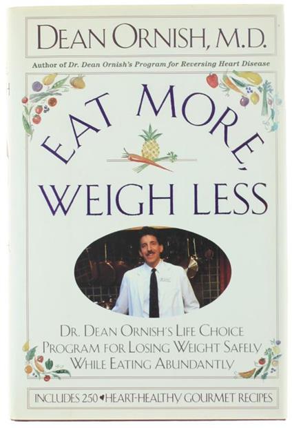 Eat More Weigh Less - Dean Ornish - copertina