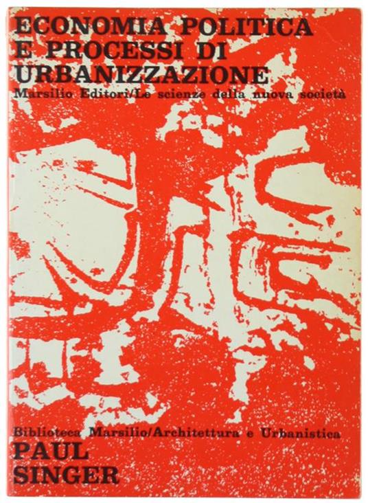 Economia Politica e Processi di Urbanizzazione - Paul Singer - copertina