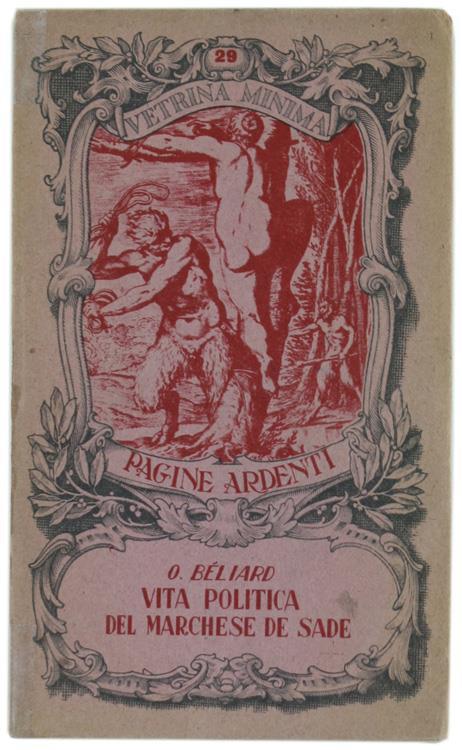 Vita Politica del Marchese de Sade - O. Béliard - copertina