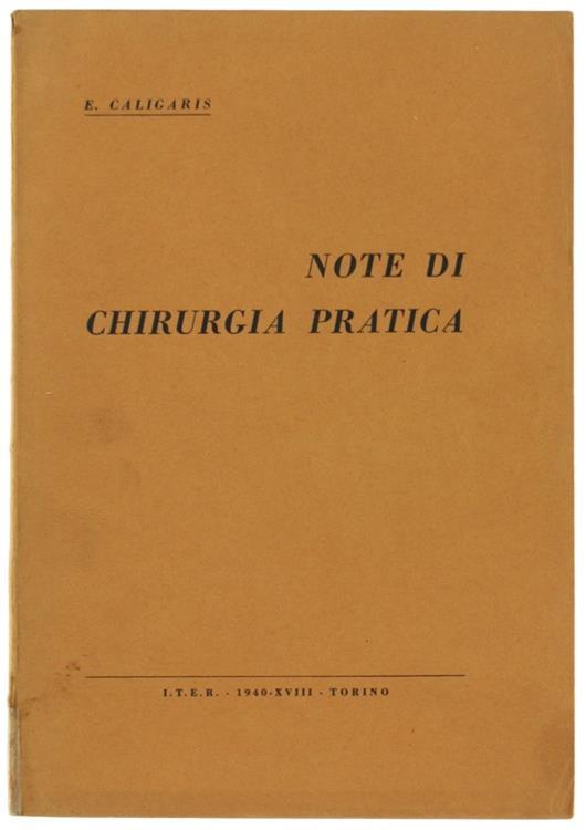 Note di Chirurgia Pratica - E. Caligaris - copertina