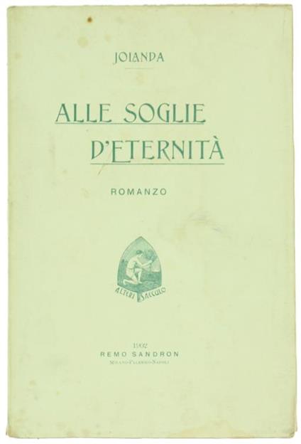 Alle Soglie d'Eternità. Romanzo - Jolanda - copertina