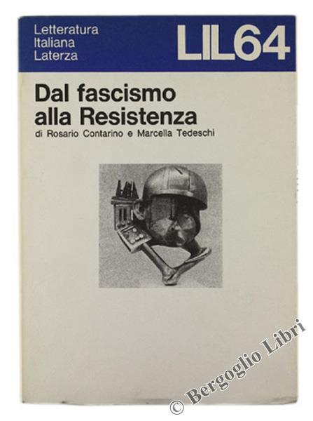 Dal fascismo alla Resistenza - Rosario Contarino,Marcella Tedeschi - copertina