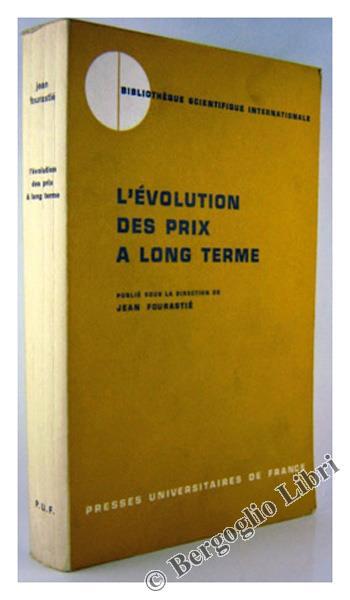 L' Evolution des PrIX a Long Terme - Jean Fourastié - copertina