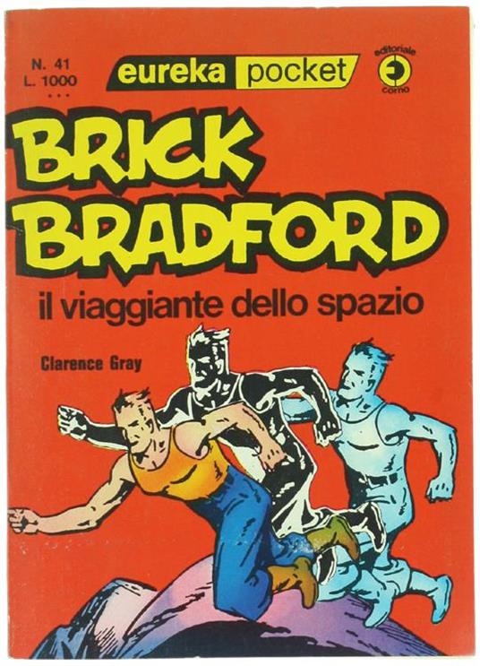 Brick Bradford, il Viaggiante Dello Spazio - Claudia Gray - copertina