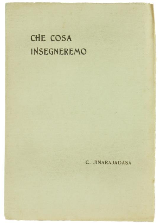 Che Cosa Insegneremo - Curuppumullage Jinarajadasa - copertina