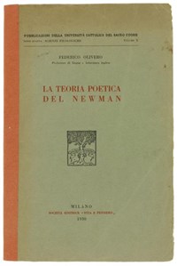 La Teoria Poetica del Newman - Federico Olivero - Libro Usato - Vita e  Pensiero - | IBS