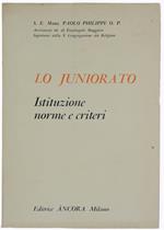 Lo Juniorato. Istituzione. Norme. Criteri