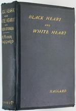 Black Heart and White Heart and Other Stories