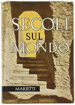 Secoli sul Mondo. alla Scoperta della Bibbia