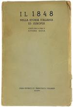 Il 1848 nella Storia Italiana ed Europea. Seconda Parte