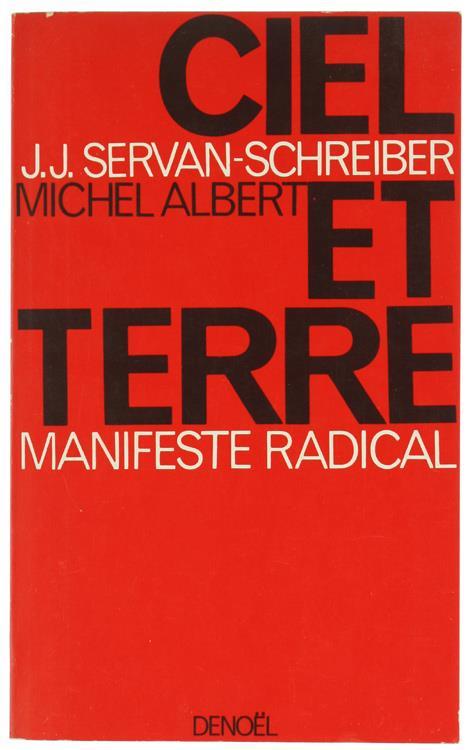 Ciel et Terre Manifeste Radical - Jean-Jacques Servan-Schreiber - copertina