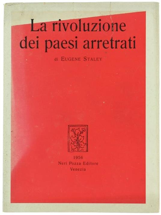 La rivoluzione dei paesi arretrati - Eugene Staley - copertina