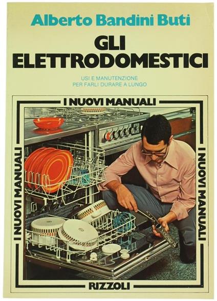 Gli Elettrodomestici - Alberto Bandini Buti - copertina