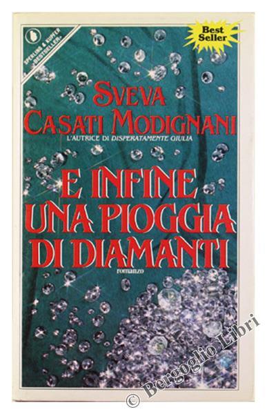 E infine una pioggia di diamanti - Sveva Casati Modignani - copertina