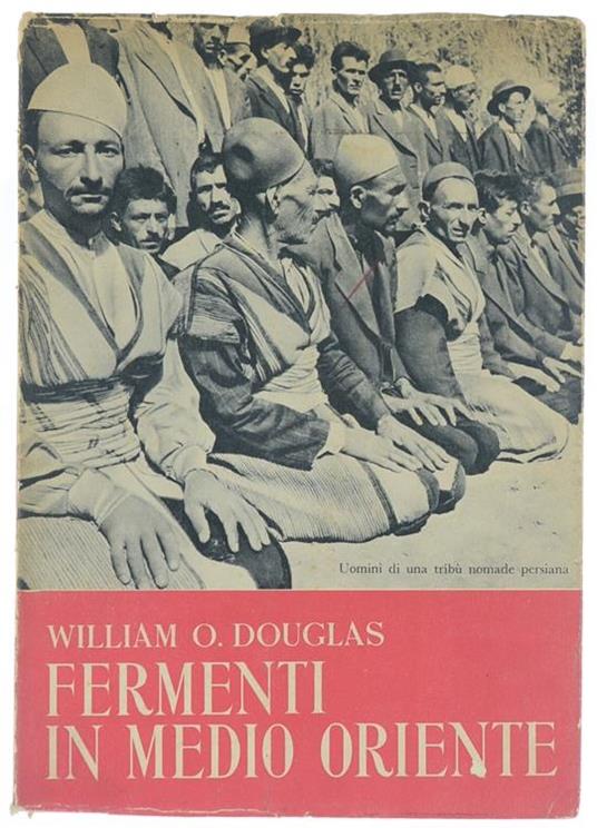 Fermenti in Medio Oriente - William O. Douglas - copertina