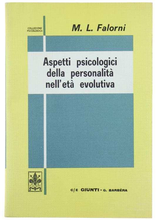 Aspetti Psicologici della Personalità nell'Età Evolutiva - M. Luisa Falorni - copertina