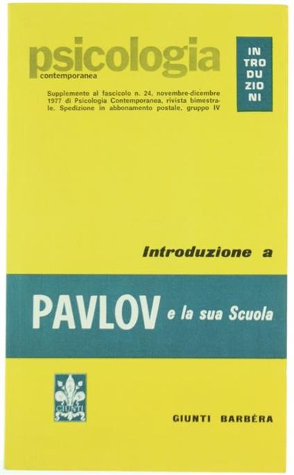 Introduzione a Pavlov e la Sua Scuola - Y. P. Frolov - copertina