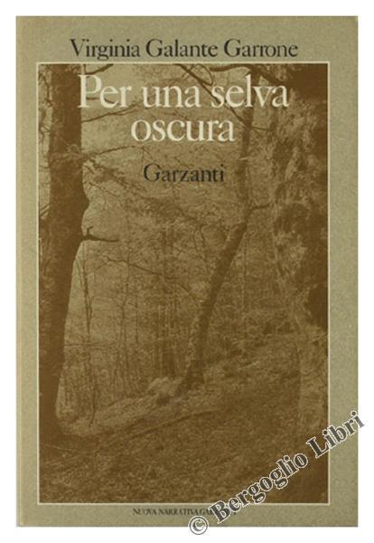 Per una selva oscura - Virginia Galante Garrone - copertina