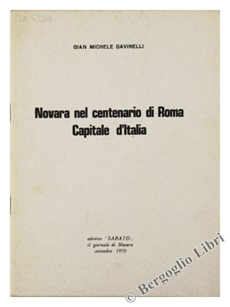 Novara nel Centenario di Roma Capitale d'Italia - Gian Michele Gavinelli - copertina